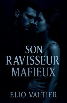 son ravisseur mafieux