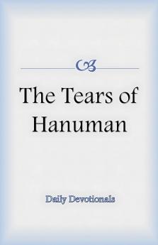 The Tears of Hanuman