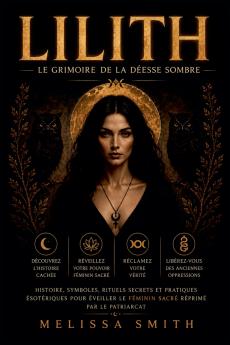 Lilith - Le Grimoire de la Déesse Sombre