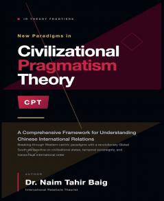Civilizational Pragmatism Theory
