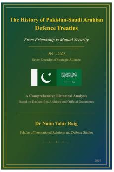 The History of Pakistan-Saudi Arabian Defence Treaties