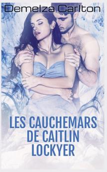 Les Cauchemars de Caitlin Lockyer