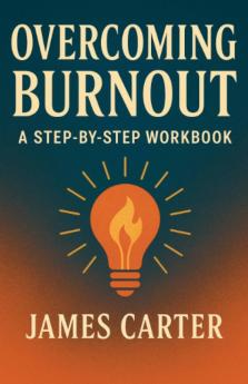 Overcoming Burnout