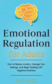 Emotional Regulation for Adults