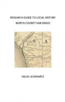 Research Guide to Local History North County San Diego