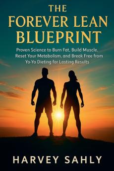 The Forever Lean Blueprint