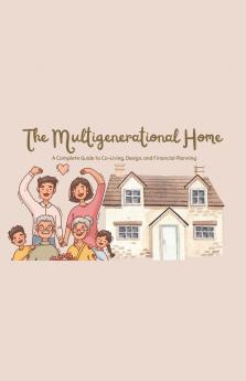 The Multigenerational Home