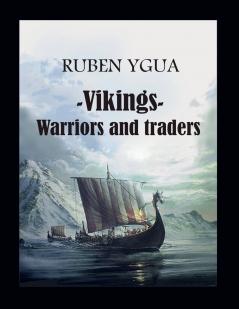 Vikings- Warriors and traders