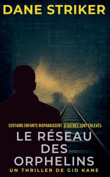 Le Réseau des Orphelins