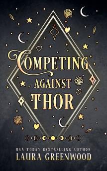 Competing Against Thor