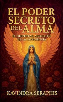 El Poder Secreto del Alma
