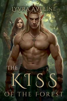 The Kiss of the Forest