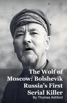 The Wolf of Moscow