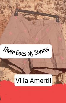 There Goes My Shorts