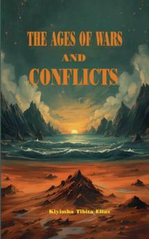The Ages of Wars and Conflicts