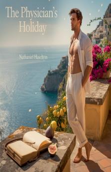 The Physician's Holiday