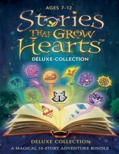 Stories That Grow Hearts™ - Deluxe Collection