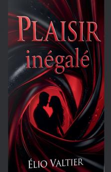 Plaisir inégalé