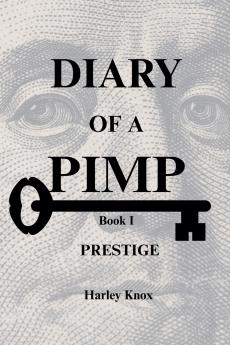 Diary of a Pimp Book 1 Prestige