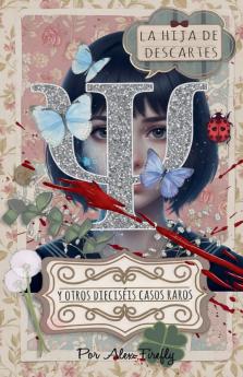 La hija de Descartes y otros dieciséis casos raros