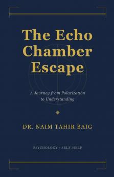 The Echo Chamber Escape