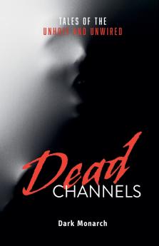 Dead Channels