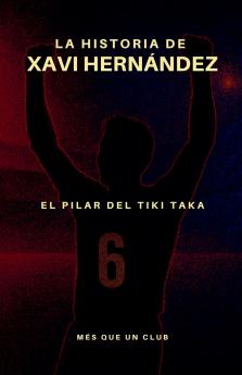 La historia de Xavi Hernández