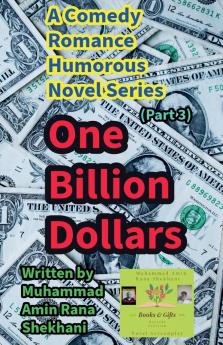 One Billion Dollars. 3. Comedy Romance Humorous Novel Series.