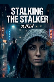Stalking the Stalker