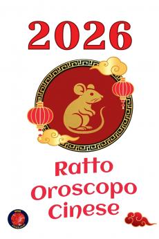 Ratto Oroscopo Cinese 2026