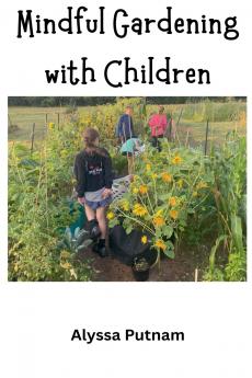 Mindful Gardening with Children
