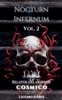 Nocturn Infernum Relatos del Horror Cosmico Vol. 2