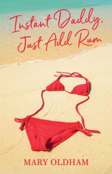 Instant Daddy Just Add Rum