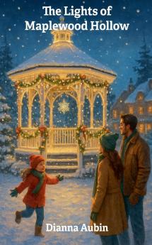 The Lights Of Maplewood Hollow