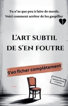 L'art subtil de s'en foutre