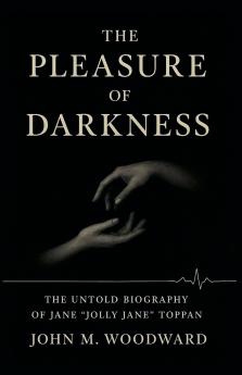 The Pleasure of Darkness