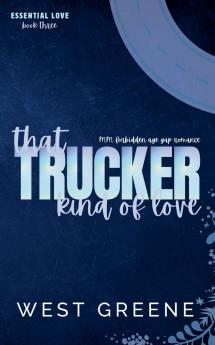 That Trucker Kind of Love