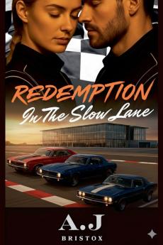 Redemption in the Slow Lane
