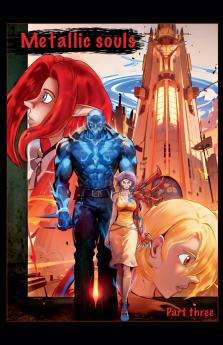 Metallic Souls part three