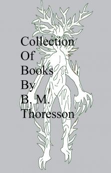 Collection Of Books By B. M. Thoresson