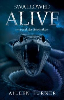 Swallowed Alive