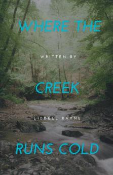 Where the Creek Runs Cold