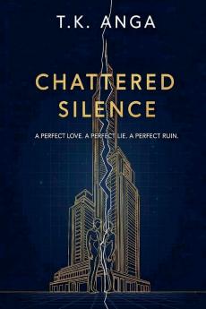 Chattered Silence