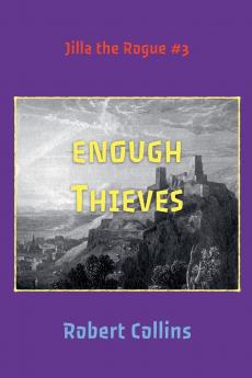 Enough Thieves