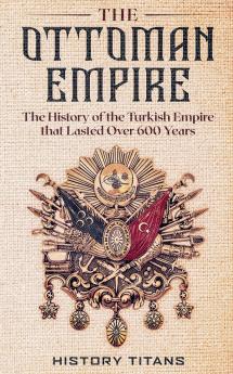 The Ottoman Empire