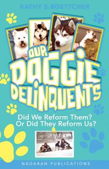 Our Doggie Delinquents
