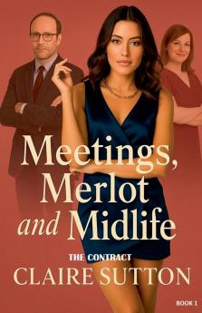 Meetings Merlot and Midlife