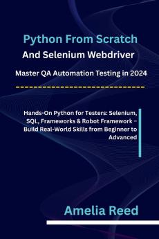 Python From Scratch & Selenium Webdriver