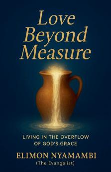 Love Beyond Measure