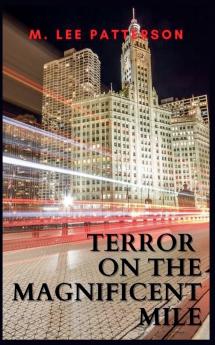 Terror on the Magnificent Mile
